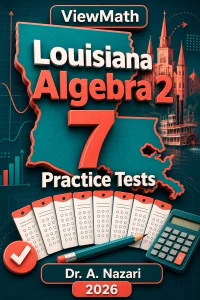 7 Full-Length Louisiana Algebra 2 Practice Tests