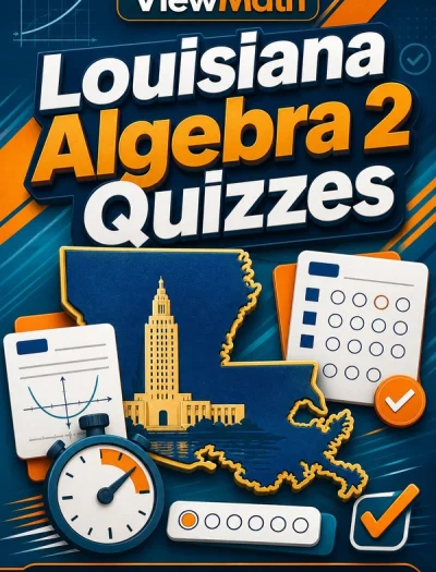 Louisiana Algebra 2 Quizzes