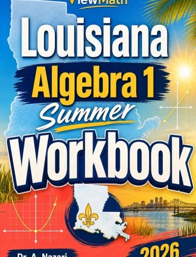 Louisiana LEAP 2025 Algebra 1 Summer Workbook