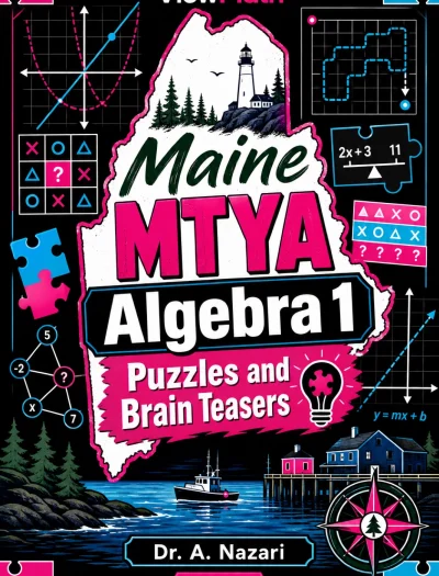 Maine MTYA Algebra 1 Puzzles and Brain Teasers