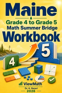 Maine MTYA Grade 4 Math Summer Bridge Workbook