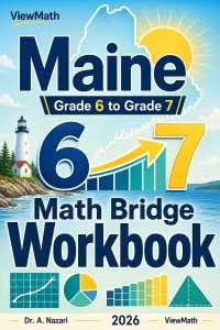 Maine MTYA Grade 6 Math Summer Bridge Workbook