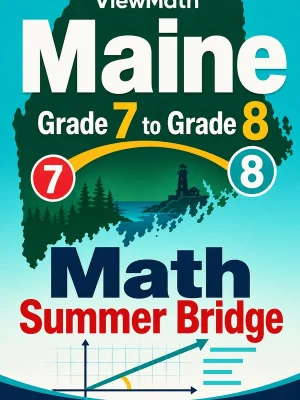 Maine MTYA Grade 7 Math Summer Bridge
