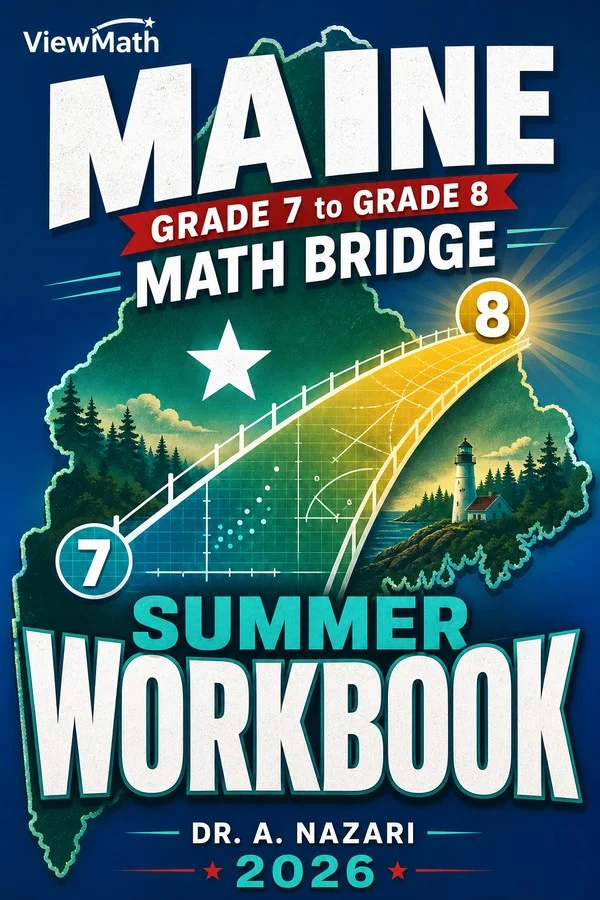 Maine MTYA Grade 7 Math Summer Bridge Workbook