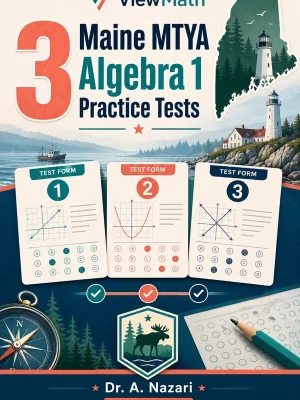 3 Maine MTYA Algebra 1 Practice Tests