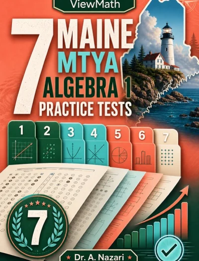 7 Maine MTYA Algebra 1 Math Practice Tests