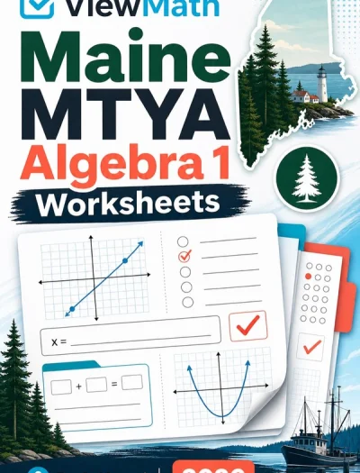 Maine MTYA Algebra 1 Worksheets