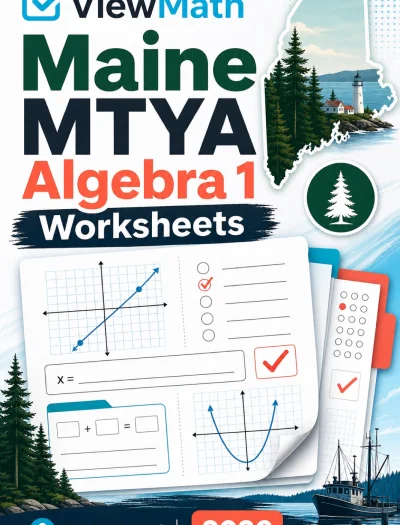 Maine MTYA Algebra 1 Worksheets
