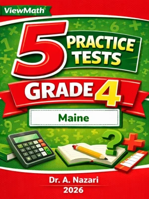 5 Full-Length Maine MTYA Grade 4 Math Practice Tests