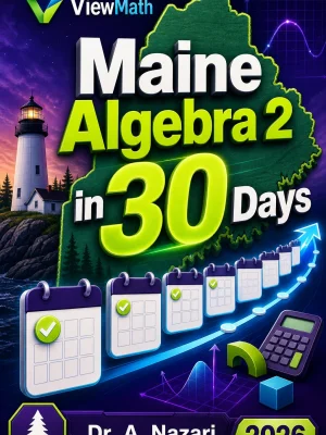 Maine Algebra 2 in 30 Days