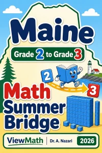 Maine Grade 2 to Grade 3 Math Summer Bridge