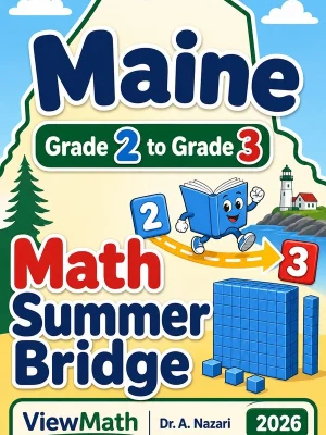 Maine Grade 2 to Grade 3 Math Summer Bridge