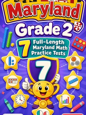 7 Full-Length Maryland Grade 2 Math Practice Tests