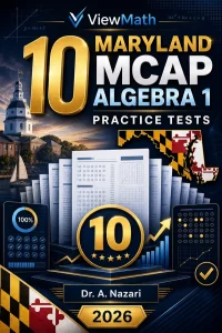 10 Maryland MCAP Algebra 1 Math Practice Tests