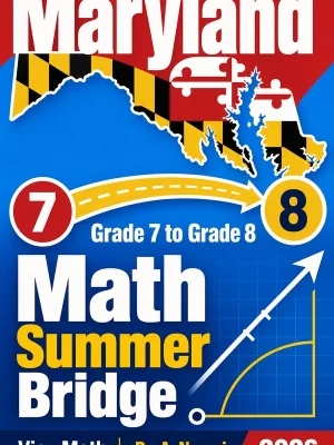 Maryland MCAP Grade 7 Math Summer Bridge
