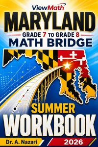 Maryland MCAP Grade 7 to Grade 8 Math Summer Bridge Workbook
