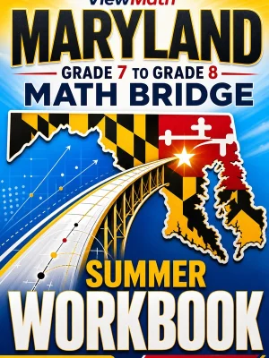 Maryland MCAP Grade 7 Math Summer Bridge Workbook