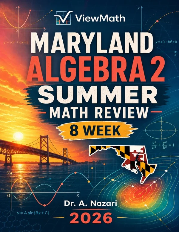 Maryland Algebra 2 Math Summer Review