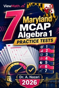 7 Maryland MCAP Algebra 1 Math Practice Tests