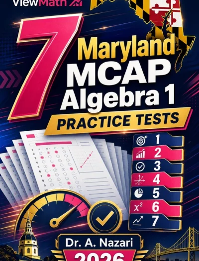 7 Maryland MCAP Algebra 1 Math Practice Tests