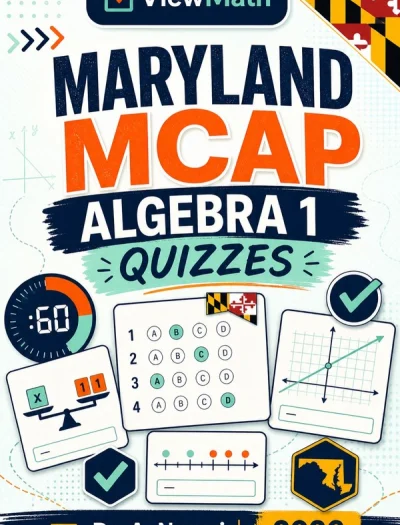 Maryland MCAP Algebra 1 Math Quizzes