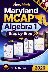 Maryland MCAP Algebra 1 Math Step by Step