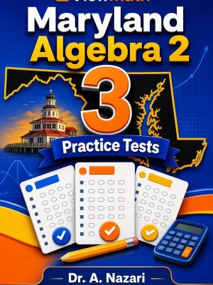 3 Full-Length Maryland Algebra 2 Practice Tests