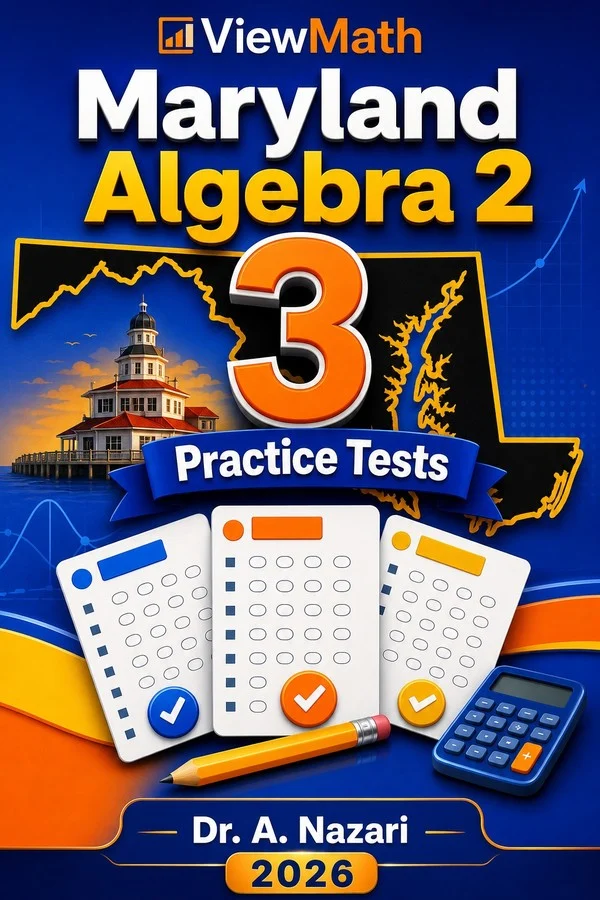 3 Full-Length Maryland Algebra 2 Practice Tests