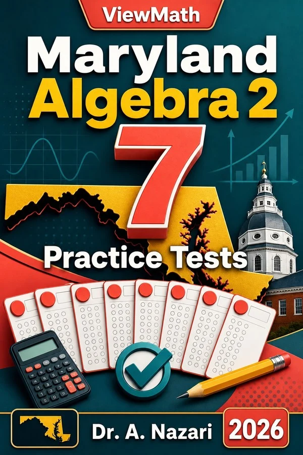 7 Full-Length Maryland Algebra 2 Practice Tests