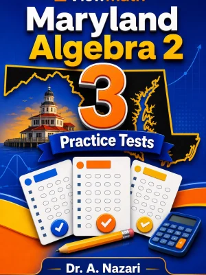 3 Full-Length Maryland Algebra 2 Practice Tests