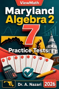 7 Full-Length Maryland Algebra 2 Practice Tests