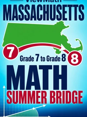 Massachusetts MCAS Grade 7 Math Summer Bridge