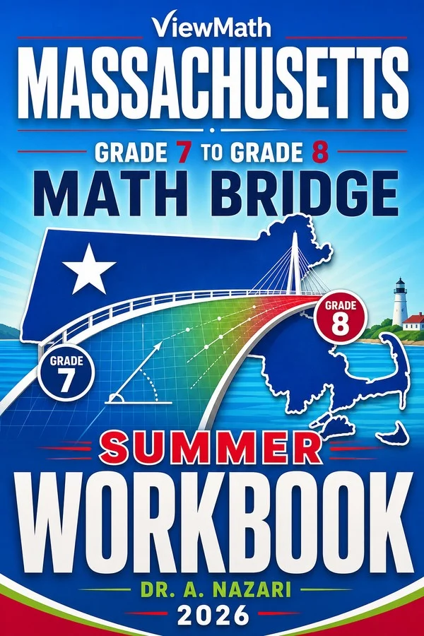 Massachusetts MCAS Grade 7 Math Summer Bridge Workbook