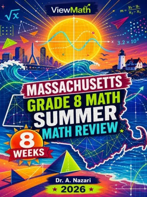 Massachusetts MCAS Grade 8 Math Summer Review