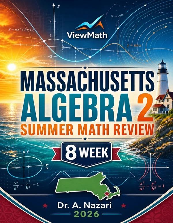 Massachusetts Algebra 2 Math Summer Review