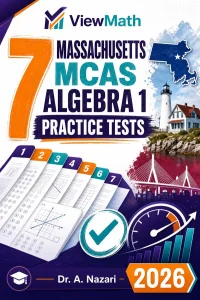 7 Massachusetts MCAS Algebra 1 Math Practice Tests