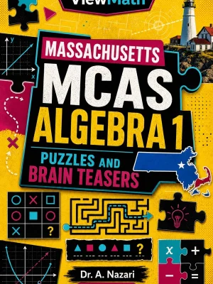 Massachusetts MCAS Algebra 1 Puzzles and Brain Teasers