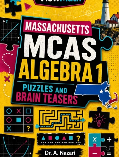 Massachusetts MCAS Algebra 1 Puzzles and Brain Teasers