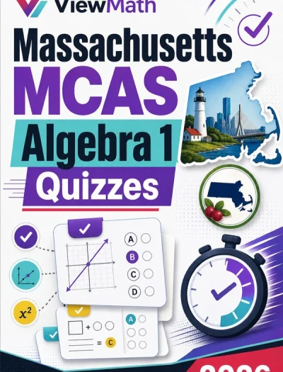 Massachusetts MCAS Algebra 1 Math Quizzes