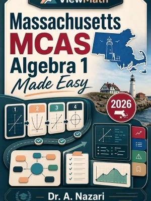 Massachusetts MCAS Algebra 1 Made Easy