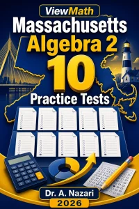 10 Full-Length Massachusetts Algebra 2 Practice Tests