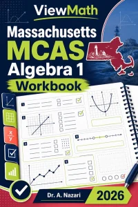 Massachusetts MCAS Algebra 1 Math Workbook