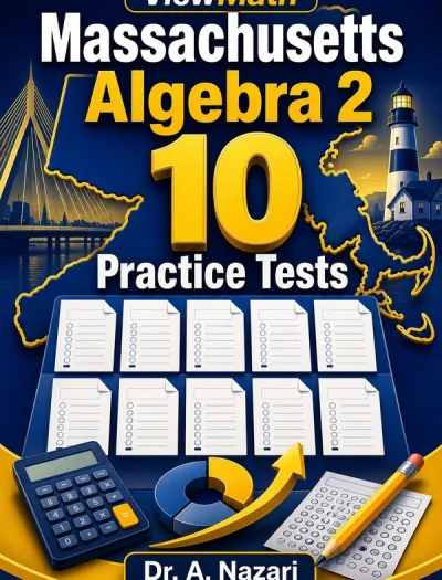 10 Full-Length Massachusetts Algebra 2 Practice Tests