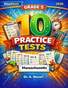 10 Massachusetts MCAS Grade 5 Math Practice Tests