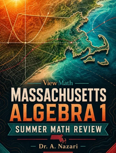 Massachusetts MCAS Algebra 1 Summer Math Review