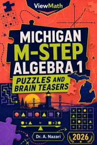 Michigan M-STEP Algebra 1 Puzzles and Brain Teasers