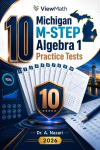 10 Michigan M-STEP Algebra 1 Math Practice Tests