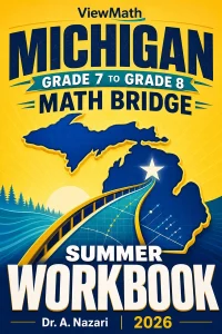 Michigan M-STEP Grade 7 to Grade 8 Math Summer Bridge Workbook