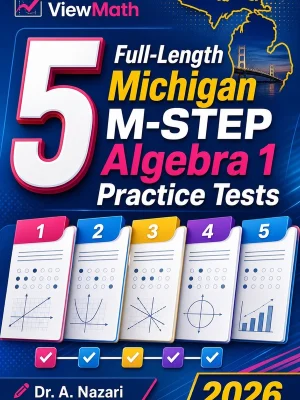5 Full-Length Michigan M-STEP Algebra 1 Practice Tests
