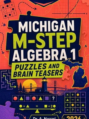 Michigan M-STEP Algebra 1 Puzzles and Brain Teasers